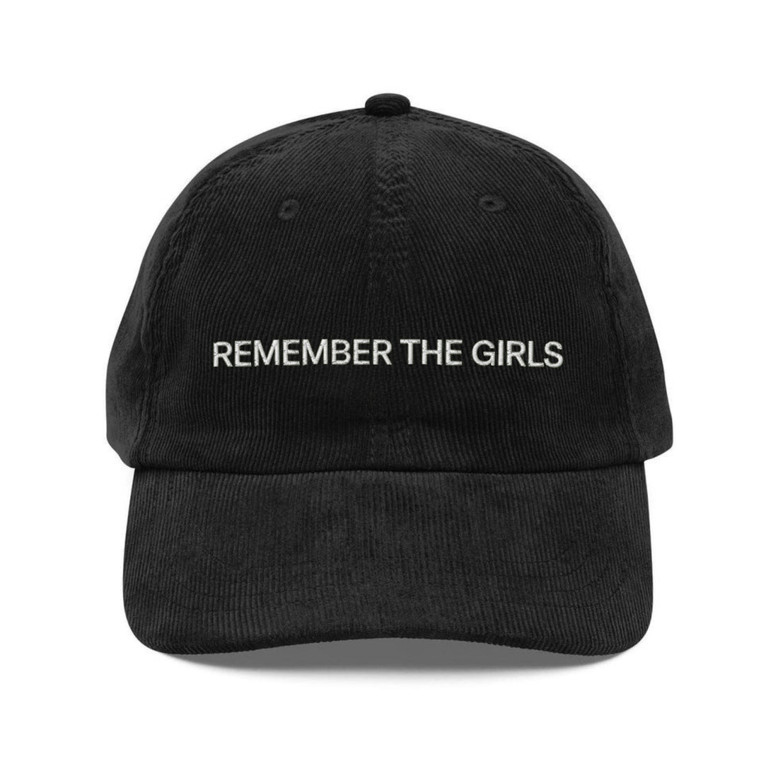 Custom Embroidered Remember The Girls Hat
