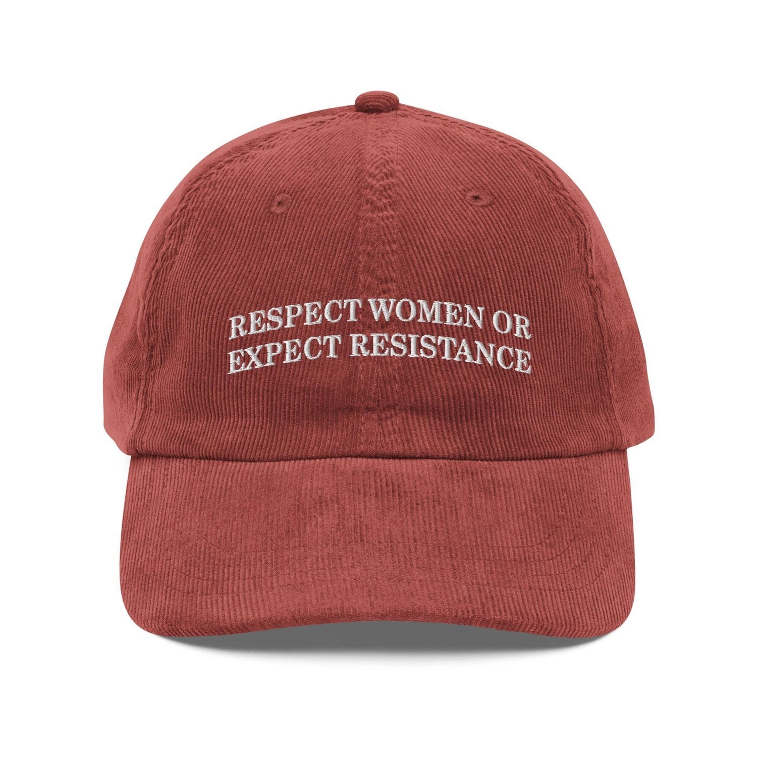 Custom Embroidered Respect Women or Expect Resistance Hat