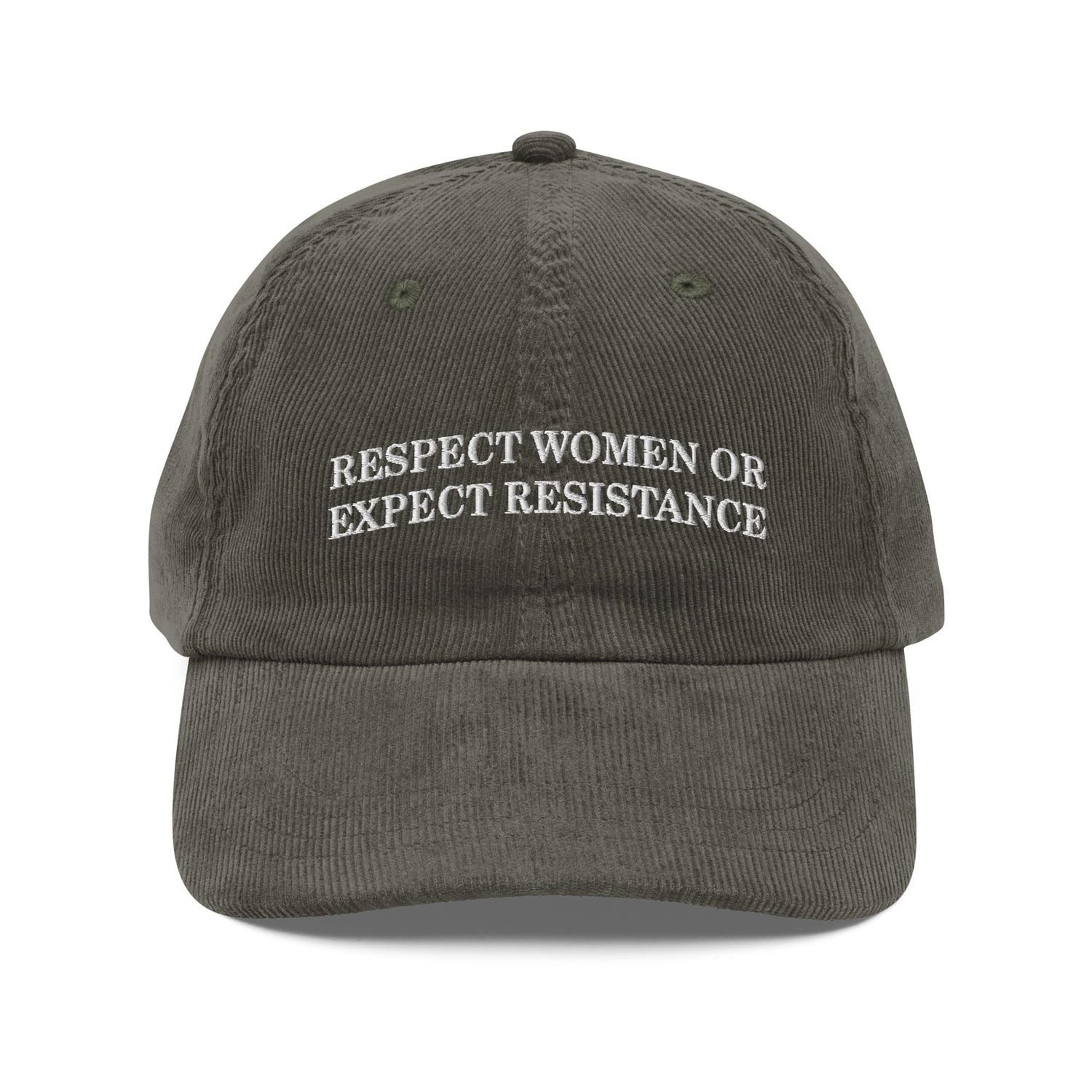 Custom Embroidered Respect Women or Expect Resistance Hat