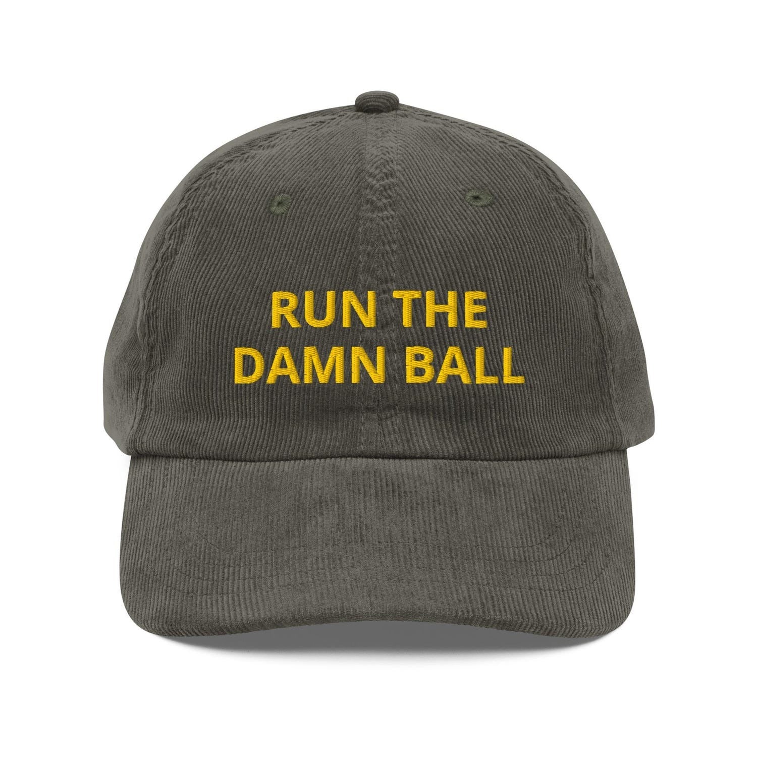 Custom Embroidered Run the Damn Ball Hat