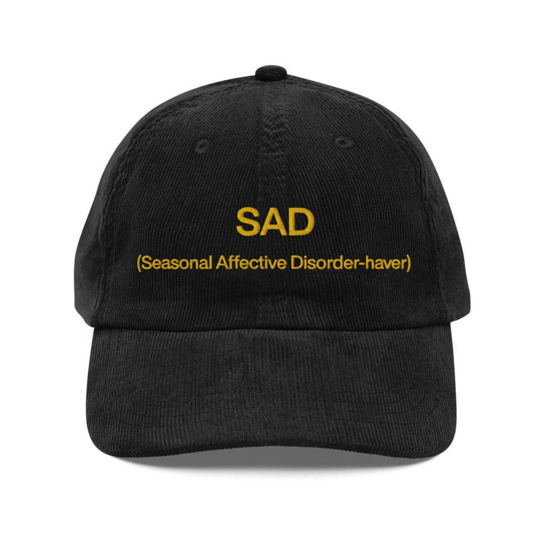 Custom Embroidered SAD (Seasonal Affective Disorder-haver) Hat