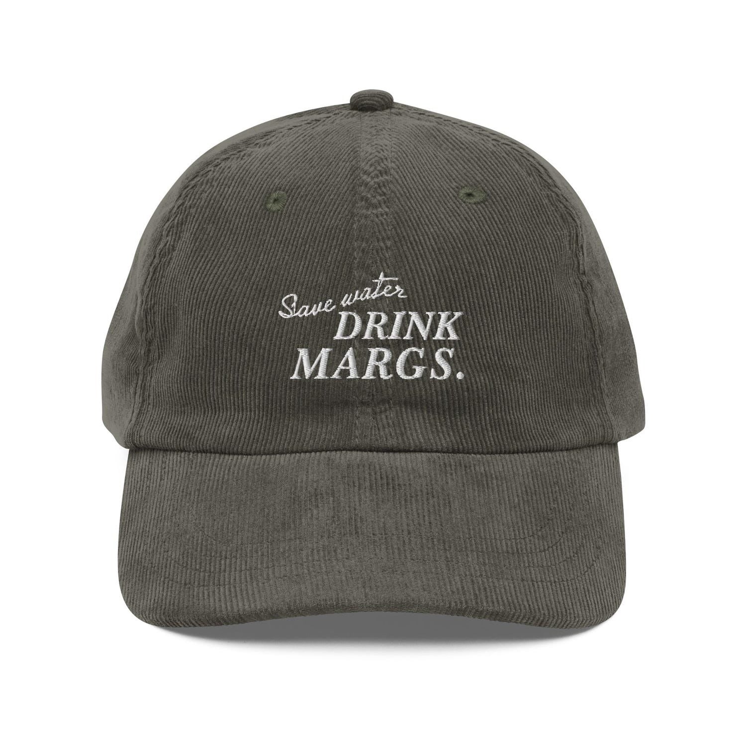 Custom Embroidered Save Water Drink Margs Hat