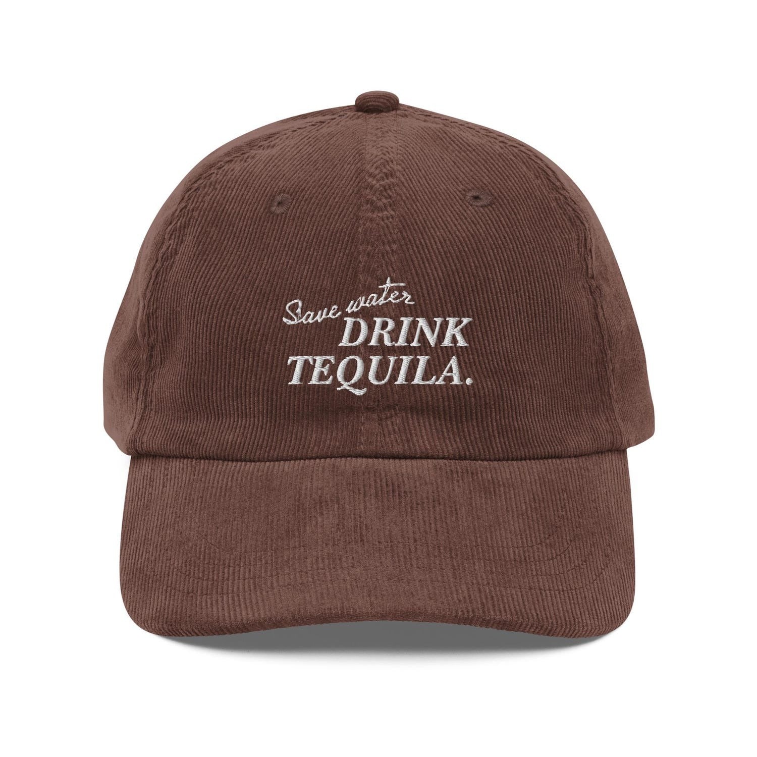 Custom Embroidered Save Water Drink Tequila Hat