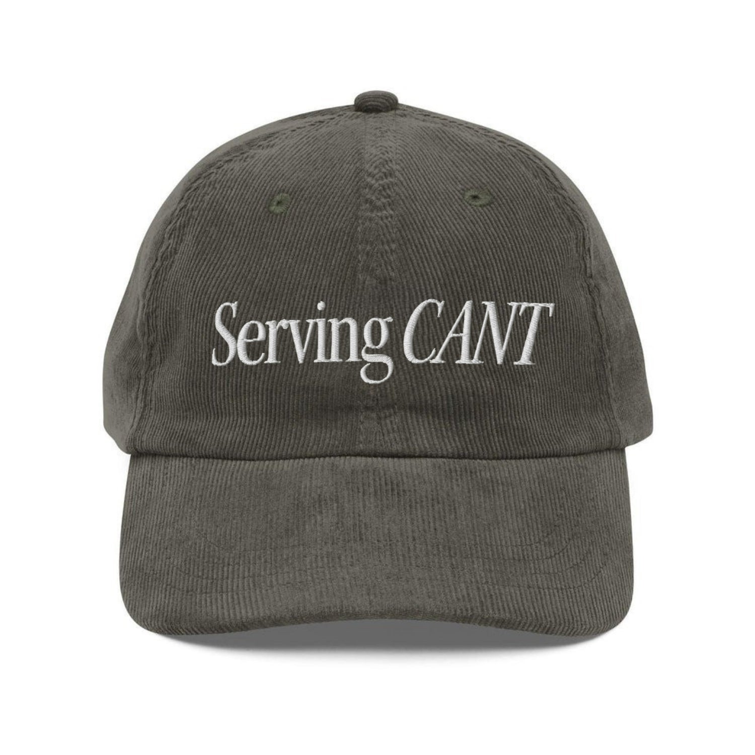 Custom Embroidered Serving CANT Hat