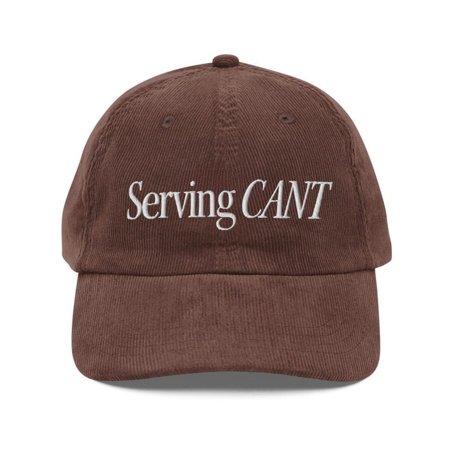 Custom Embroidered Serving CANT Hat