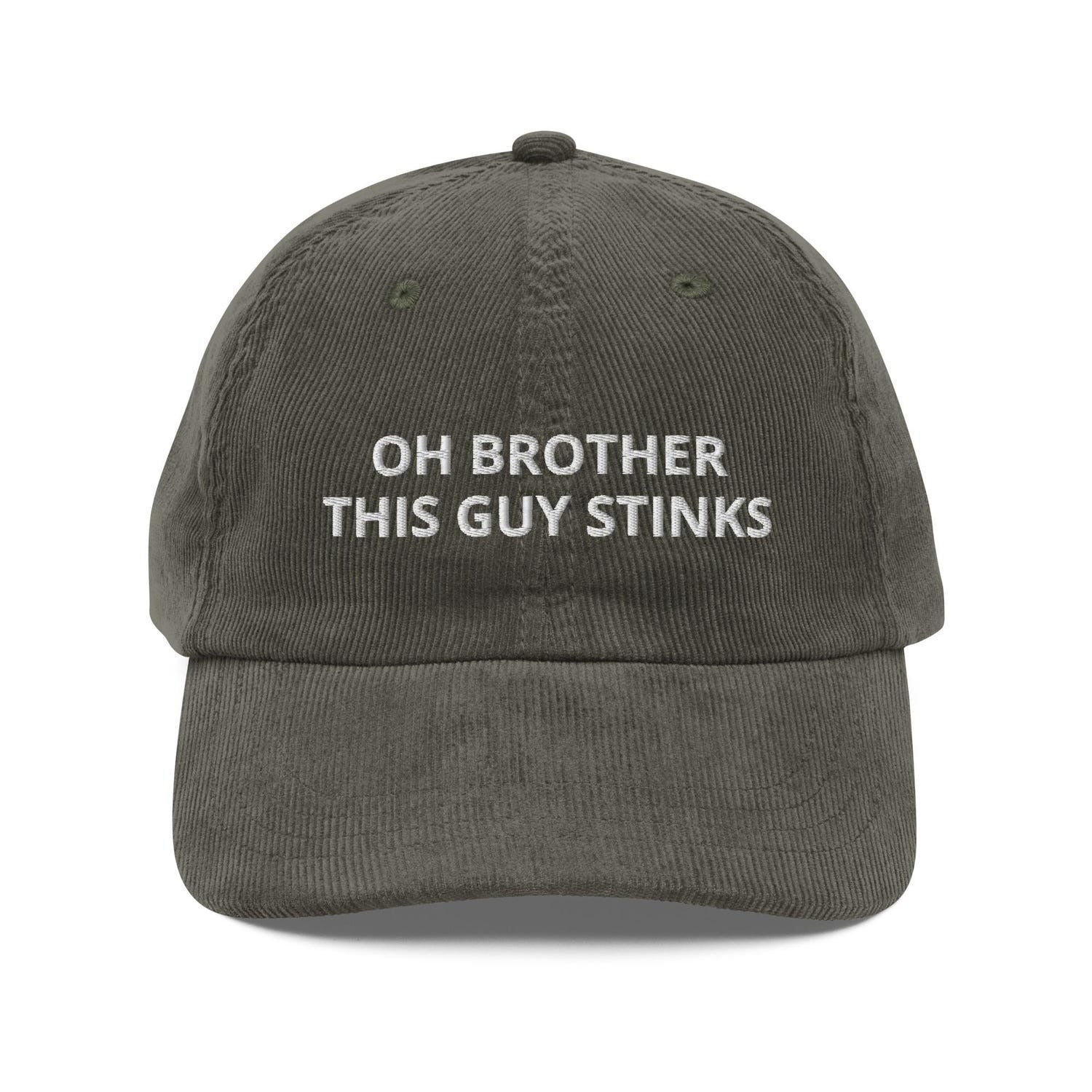 Custom Embroidered The Golf Enthusiast Needs This 'Oh Brother, This Guy Stinks' Hat