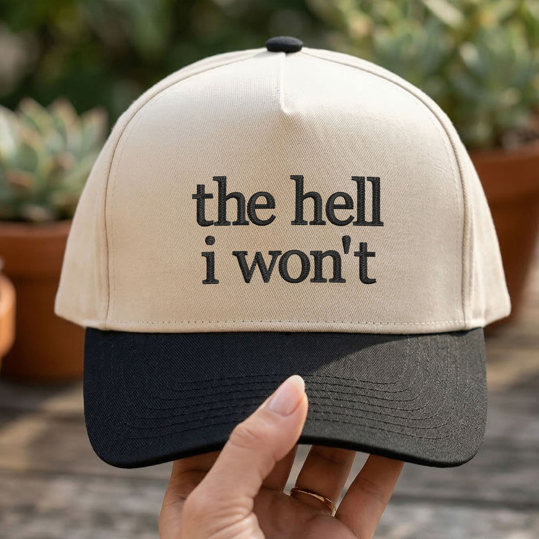 Custom Embroidered The Hell I Won't Snapback Hat