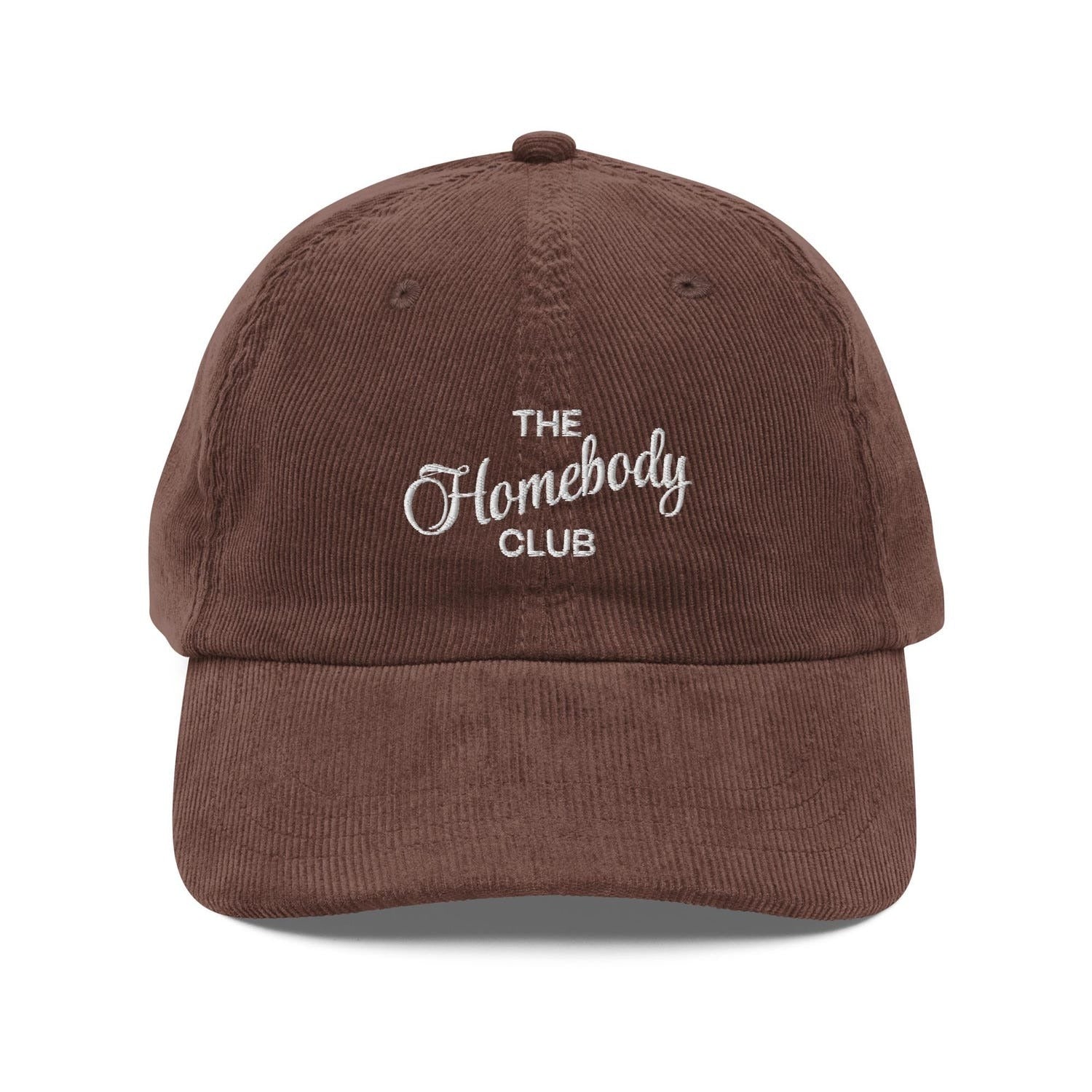 Custom Embroidered The Homebody Club Hat