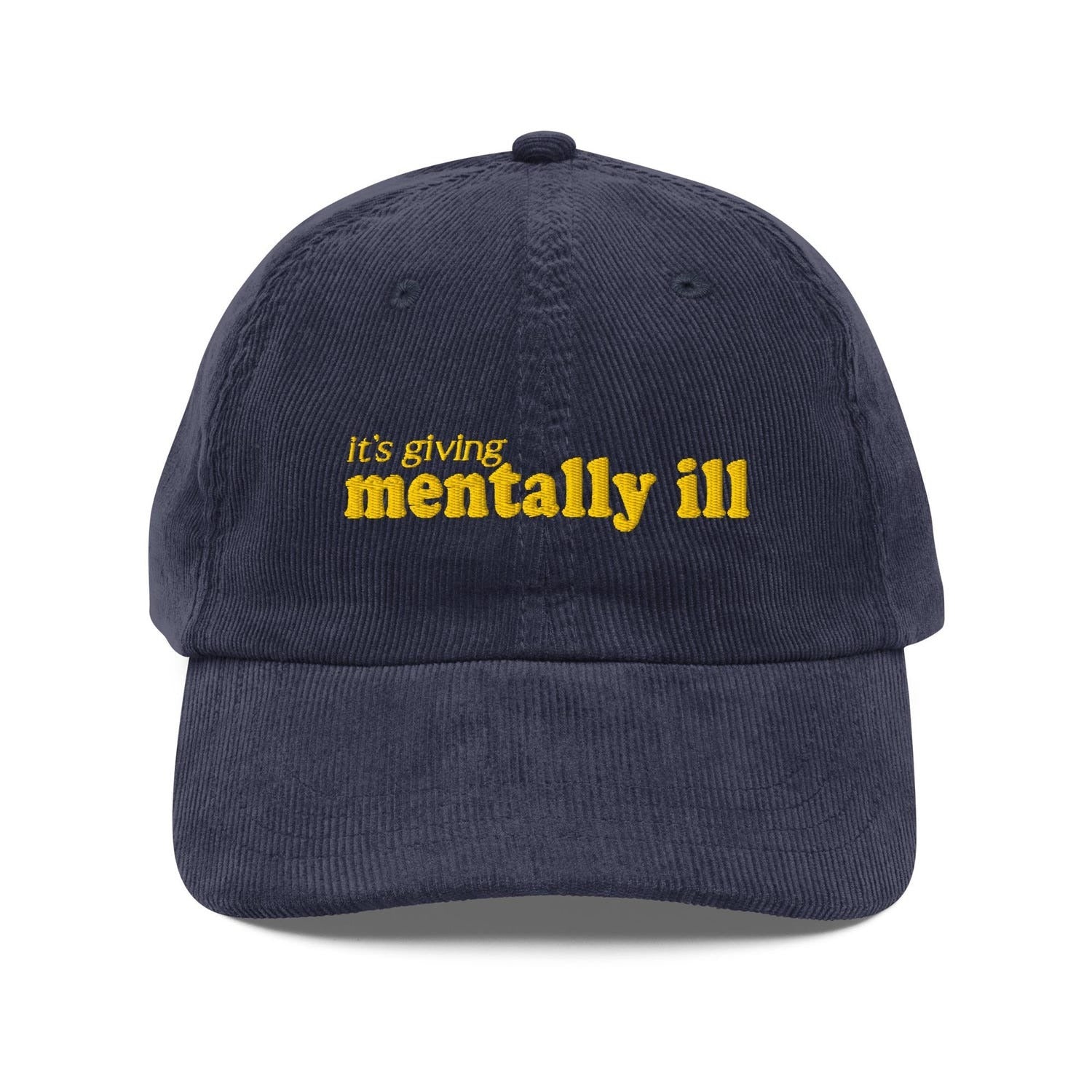 Custom Embroidered The Mood Is Mentally Ill Hat