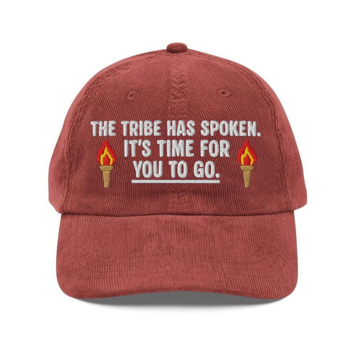 Custom Embroidered The Tribe Has Spoken Hat