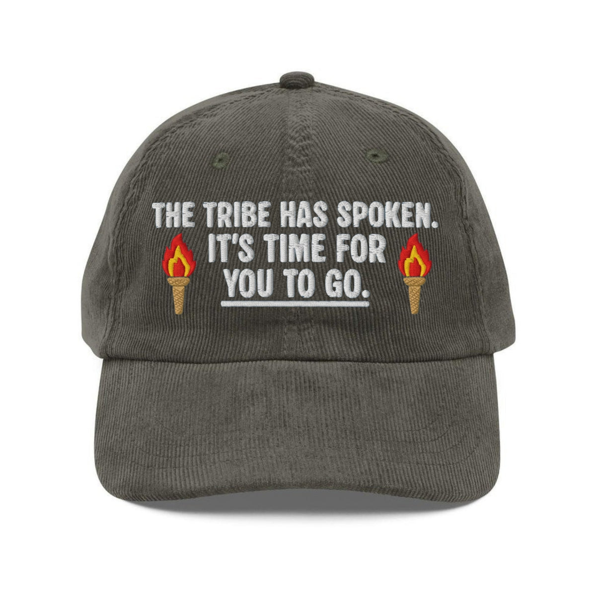 Custom Embroidered The Tribe Has Spoken Hat