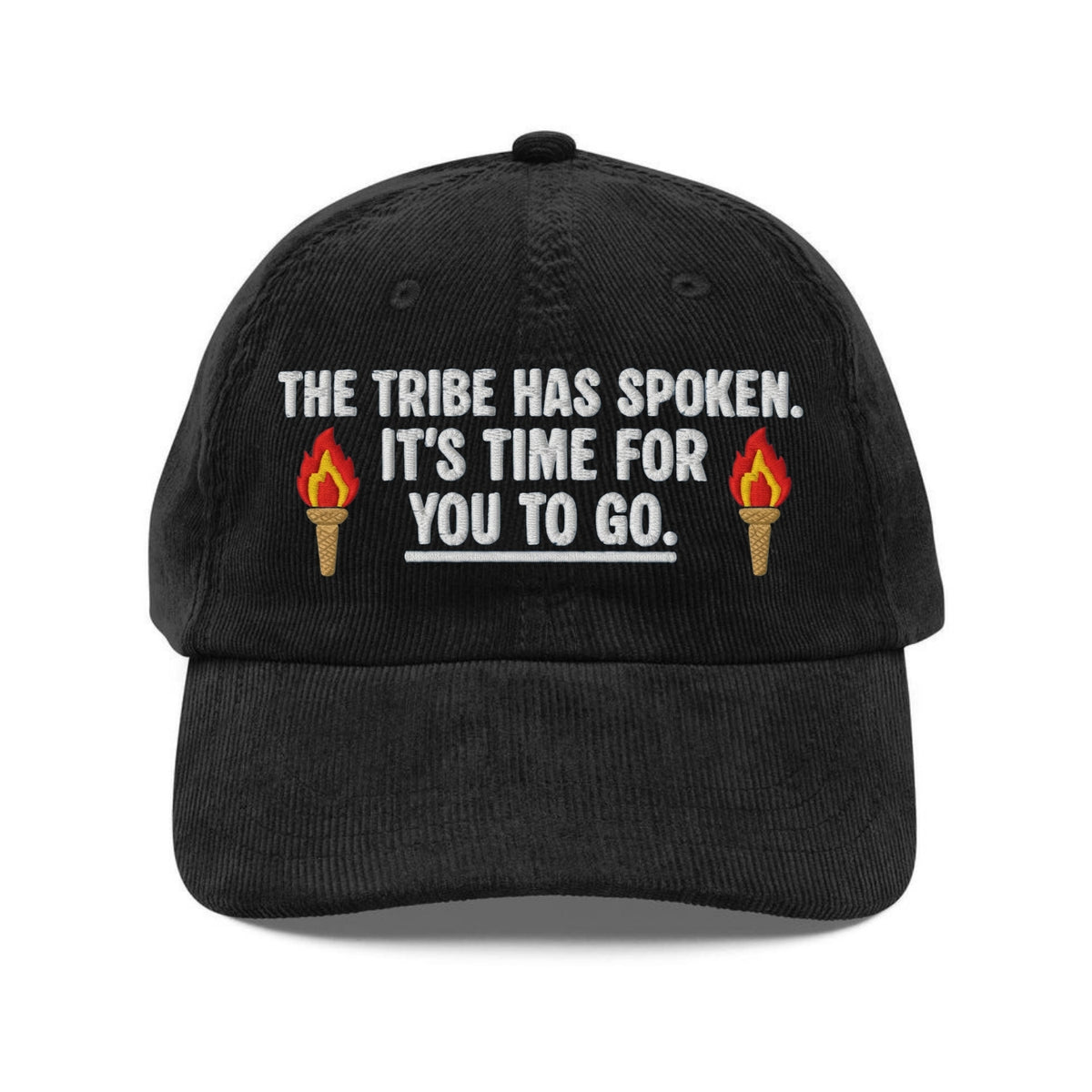 Custom Embroidered The Tribe Has Spoken Hat