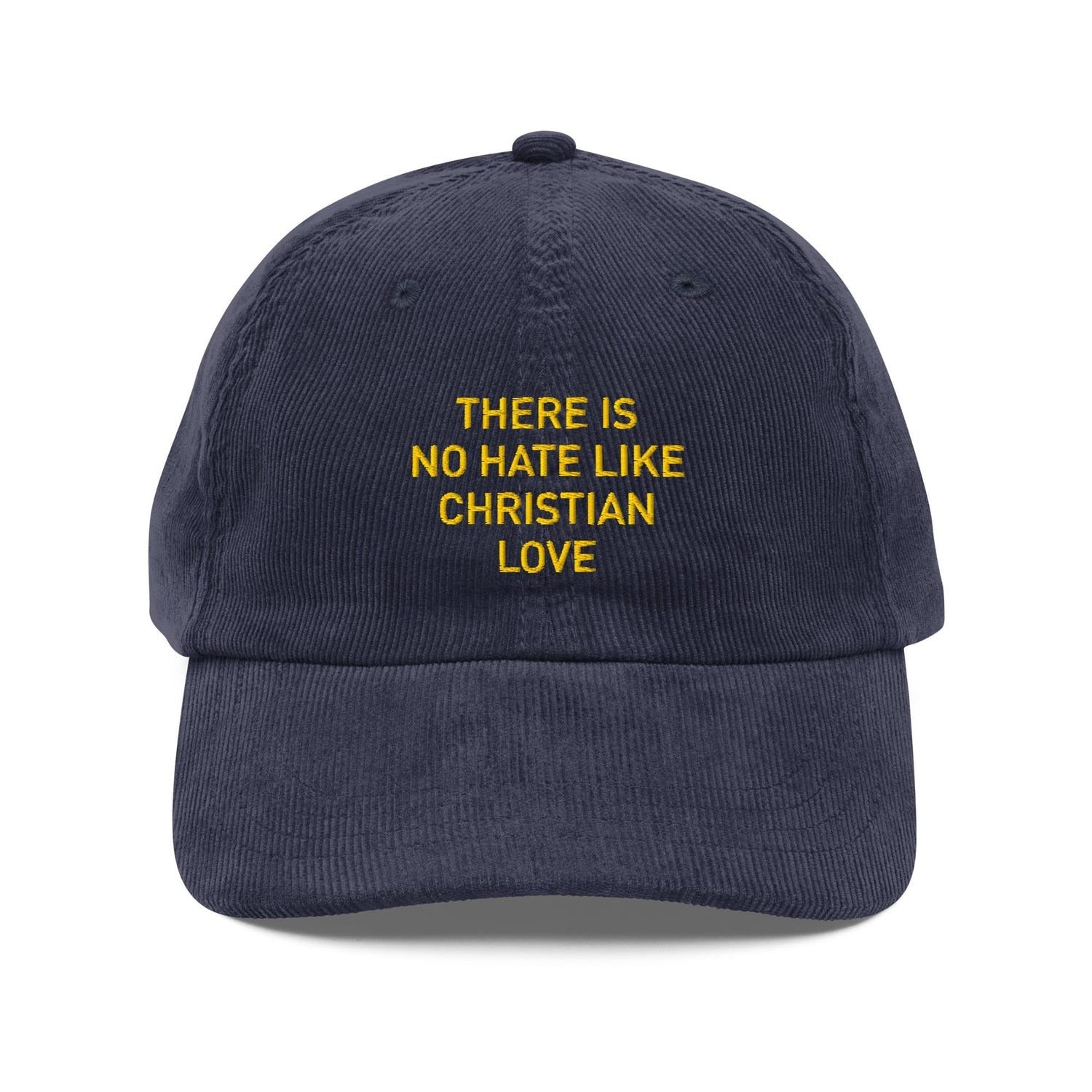 Custom Embroidered There Is No Hate Like Christian Love Hat