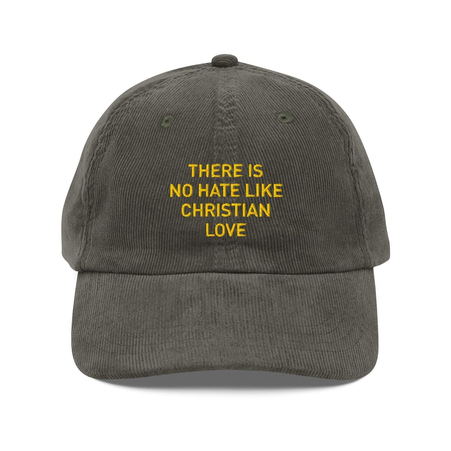 Custom Embroidered There Is No Hate Like Christian Love Hat