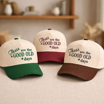 Custom Embroidered These Are The Good Old Days Snapback Hat