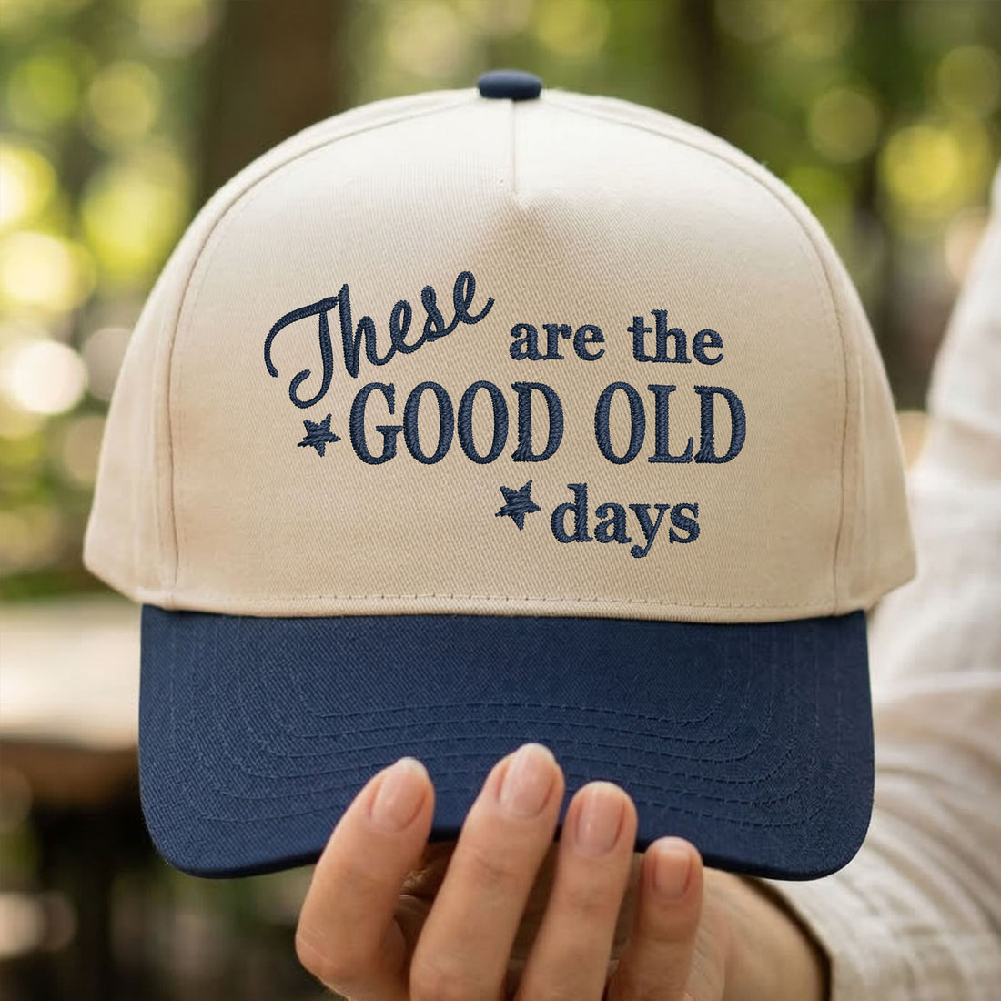 Custom Embroidered These Are The Good Old Days Snapback Hat