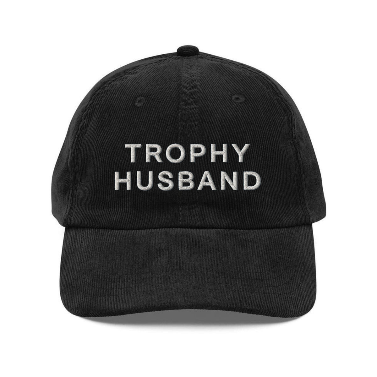 Custom Embroidered Trophy Husband Hat