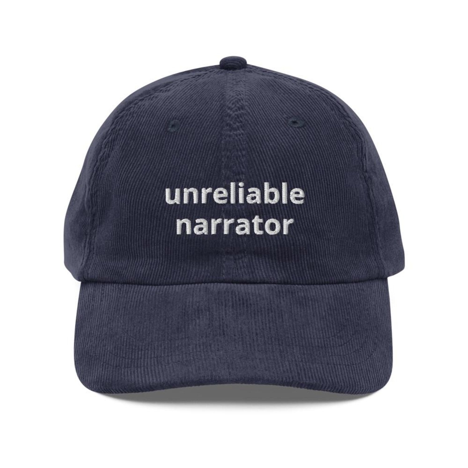 Custom Embroidered Unreliable Narrator Hat