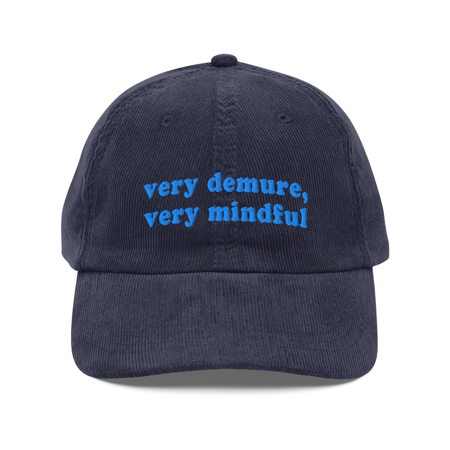 Custom Embroidered Very Demure Very Mindful Hat