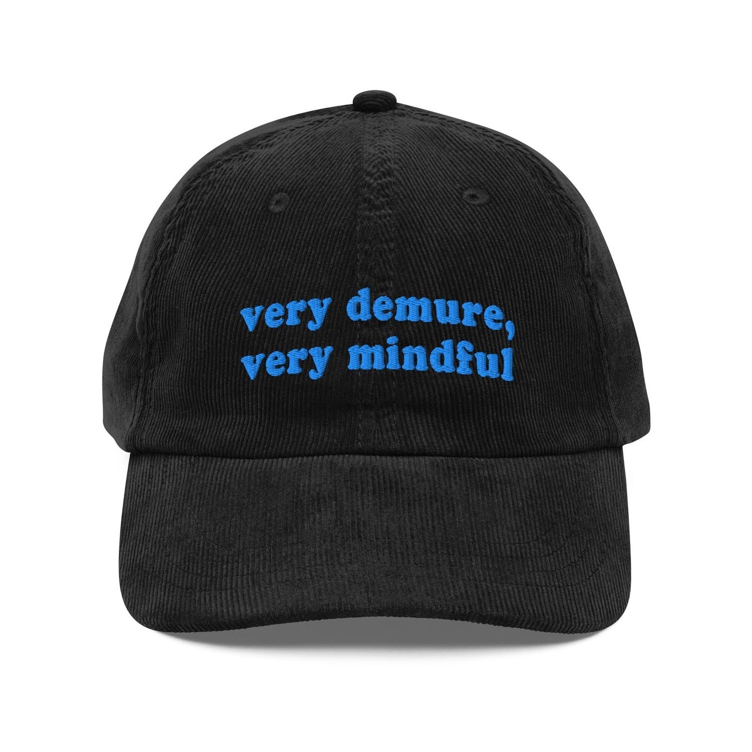 Custom Embroidered Very Demure Very Mindful Hat
