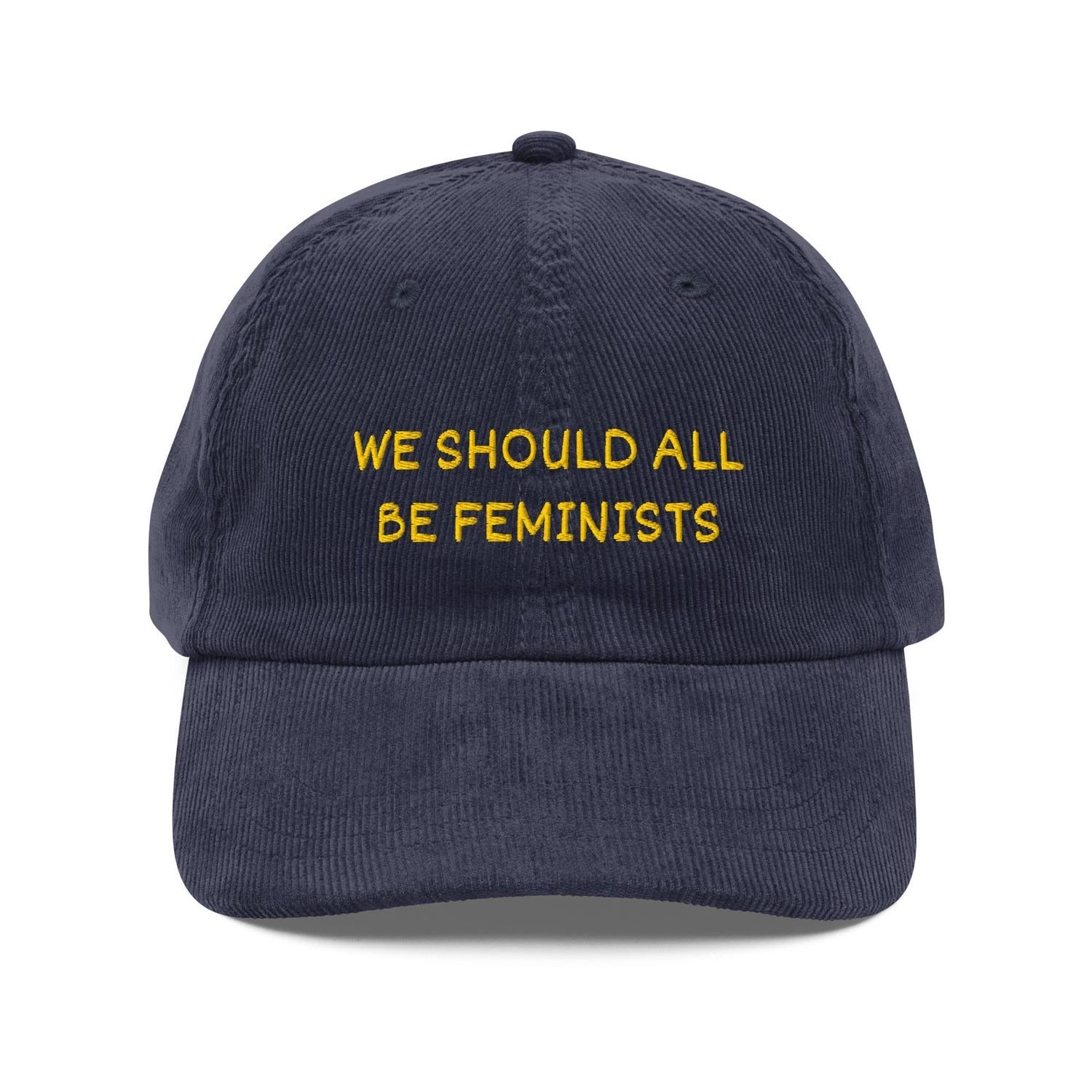Custom Embroidered We Should All Be Feminists Hat