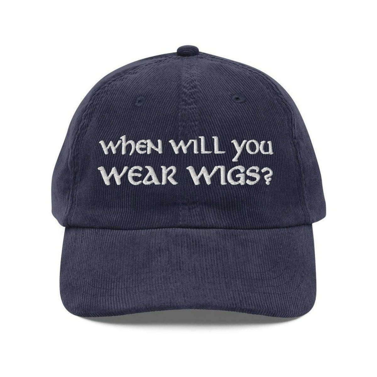 Custom Embroidered When Will You Wear Wigs Elijah Wood Quote Hat