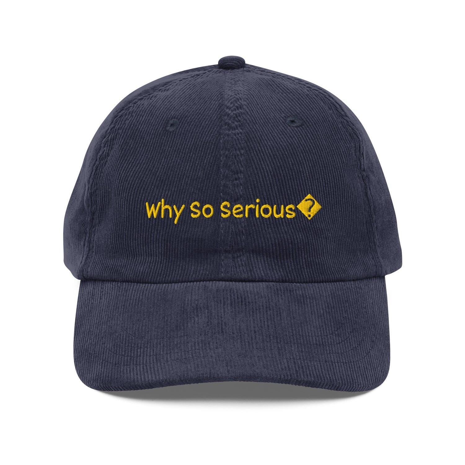 Custom Embroidered Why So Serious? Hat