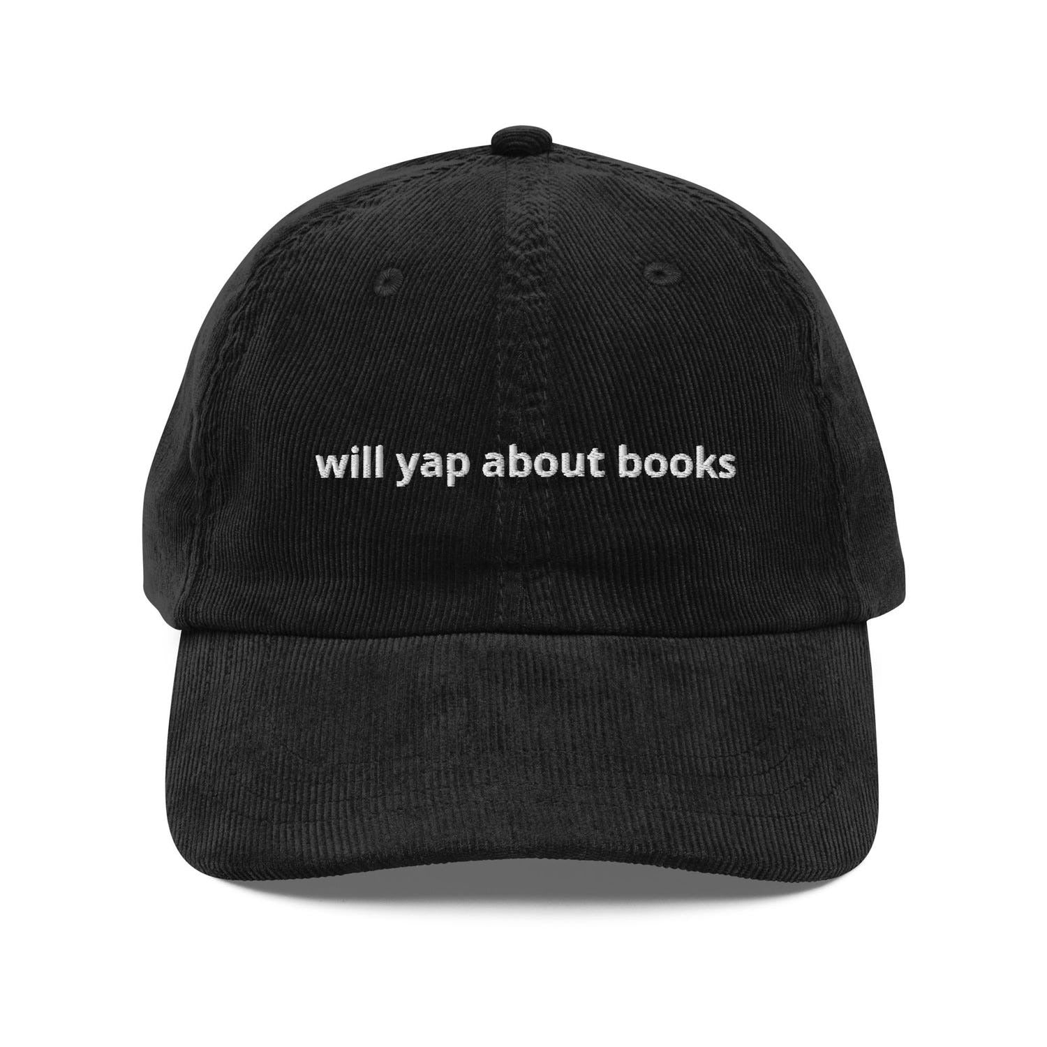 Custom Embroidered Will Yap About Books Hat