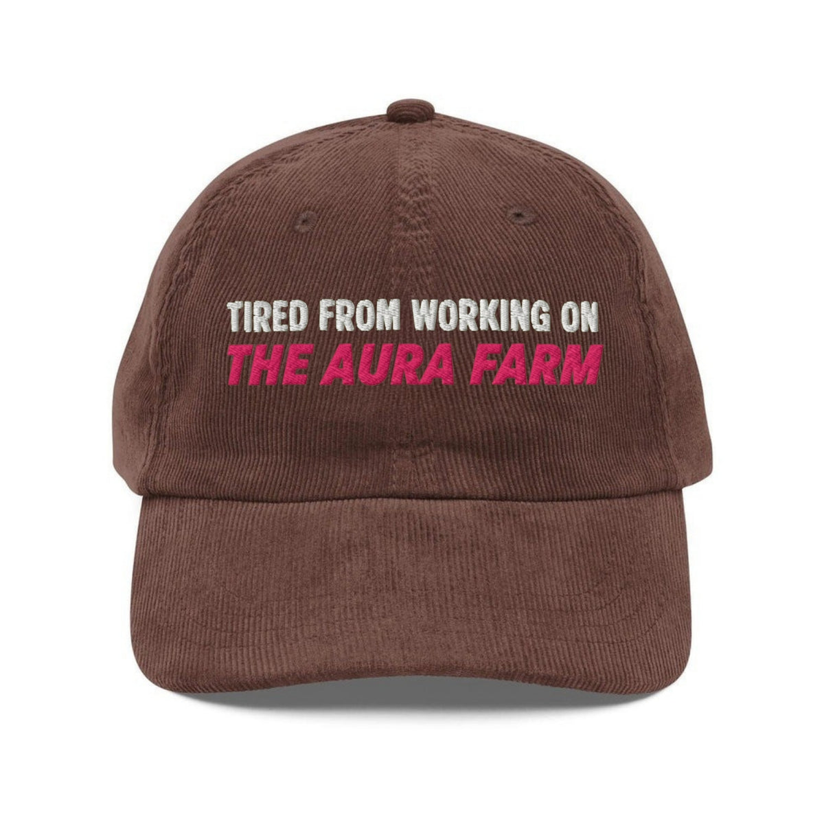 Custom Embroidered Working on the Aura Farm Hat