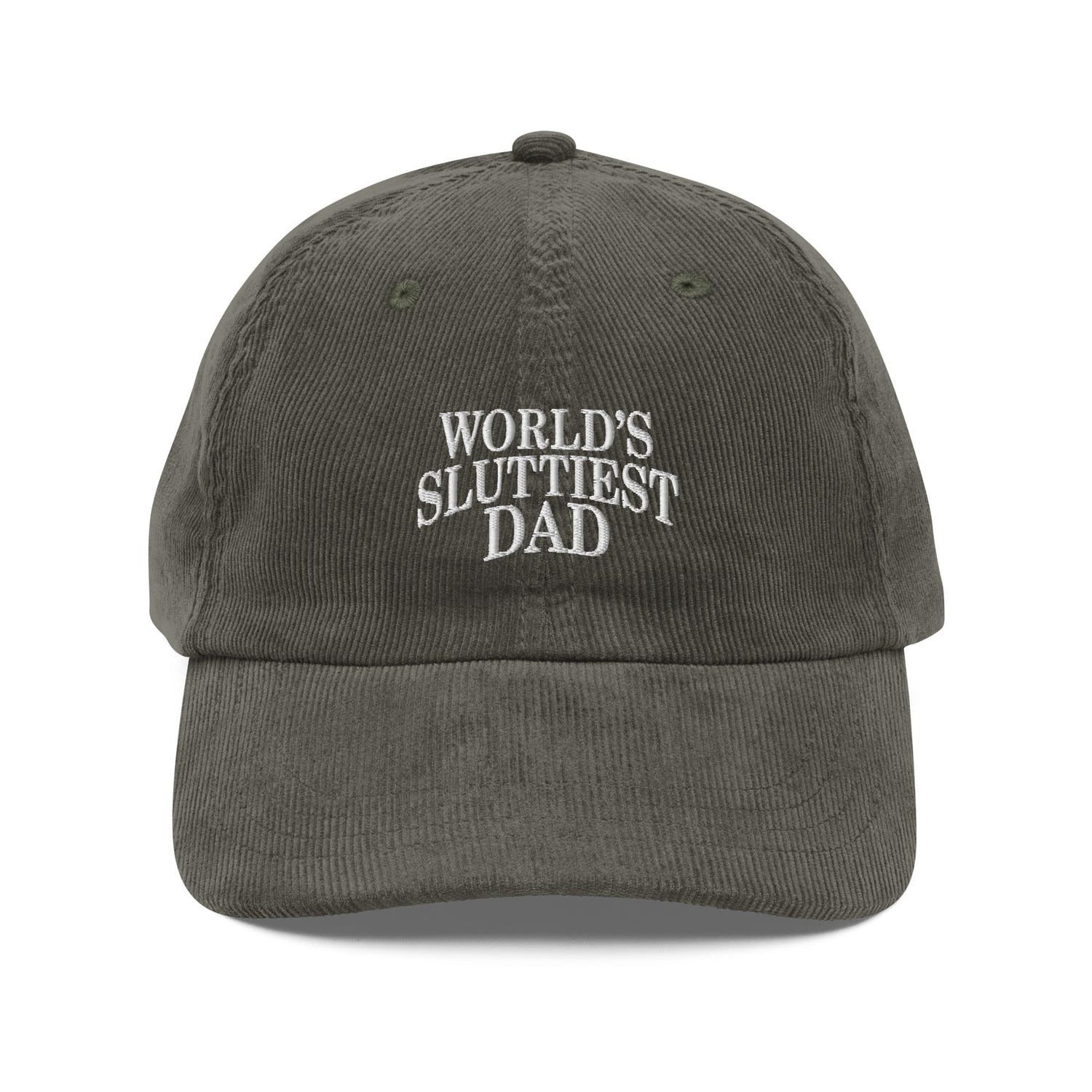 Custom Embroidered World's Sluttiest Dad Hat