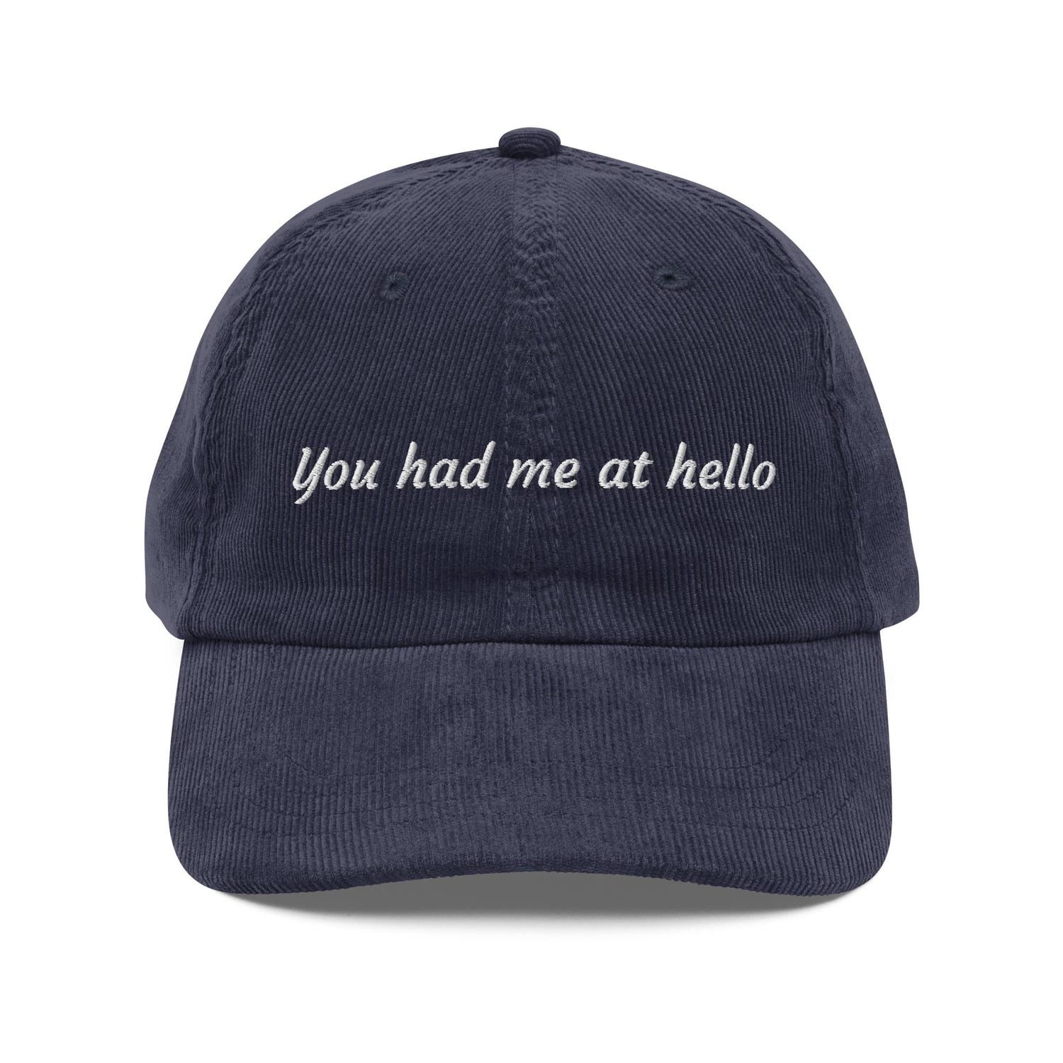 Custom Embroidered You Had Me at Hello Hat