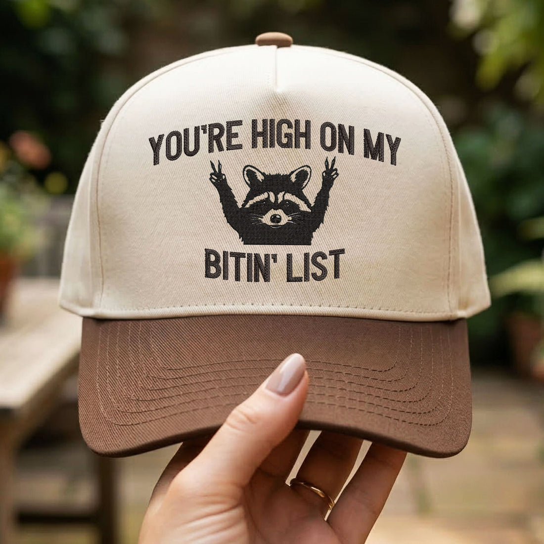 Custom Embroidered You're High On My Bitin' List Snapback Hat