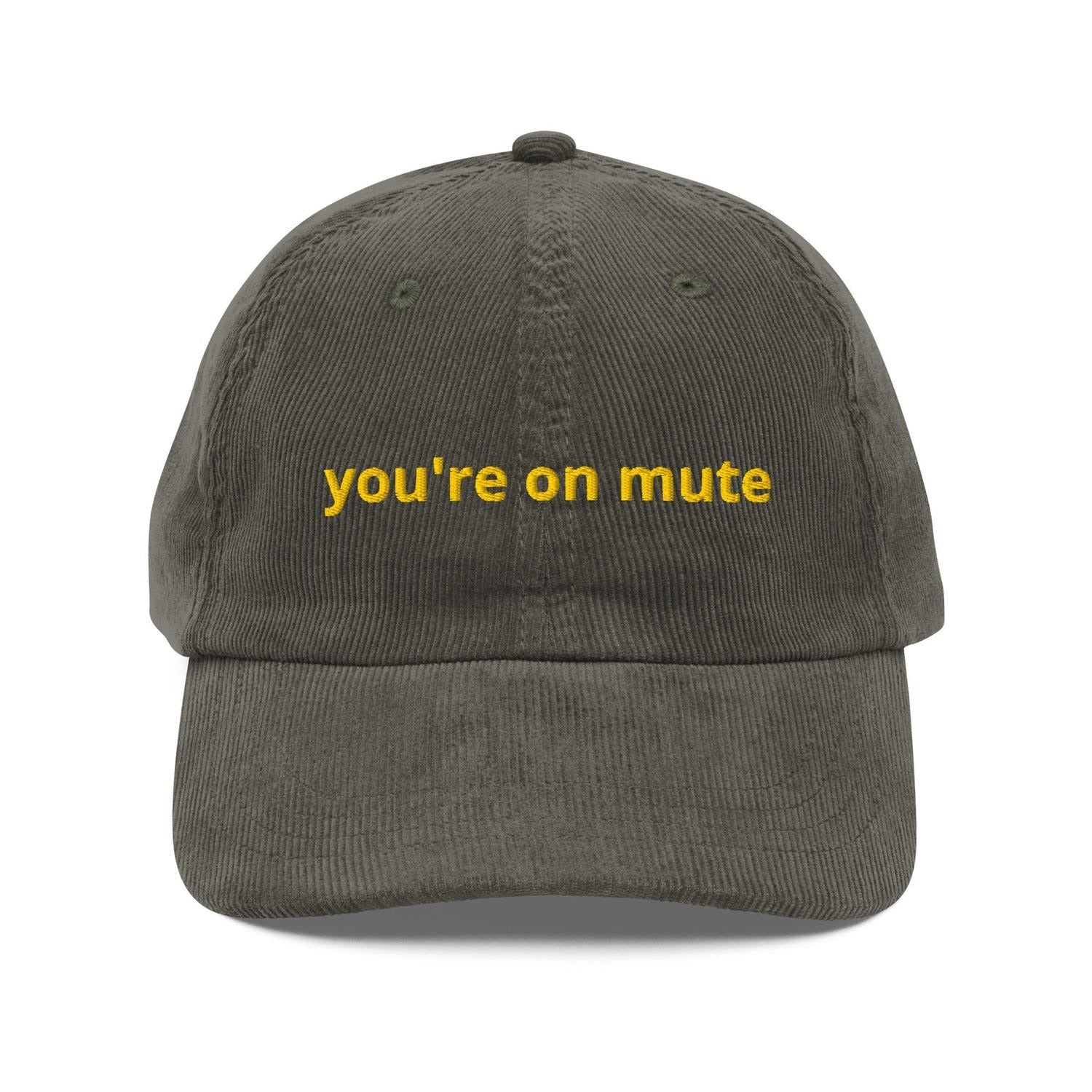 Custom Embroidered You're On Mute Hat