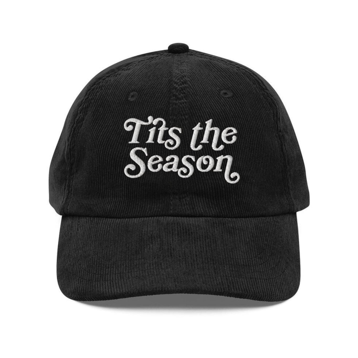 Custom Embroidered 'tits The Season' Hat