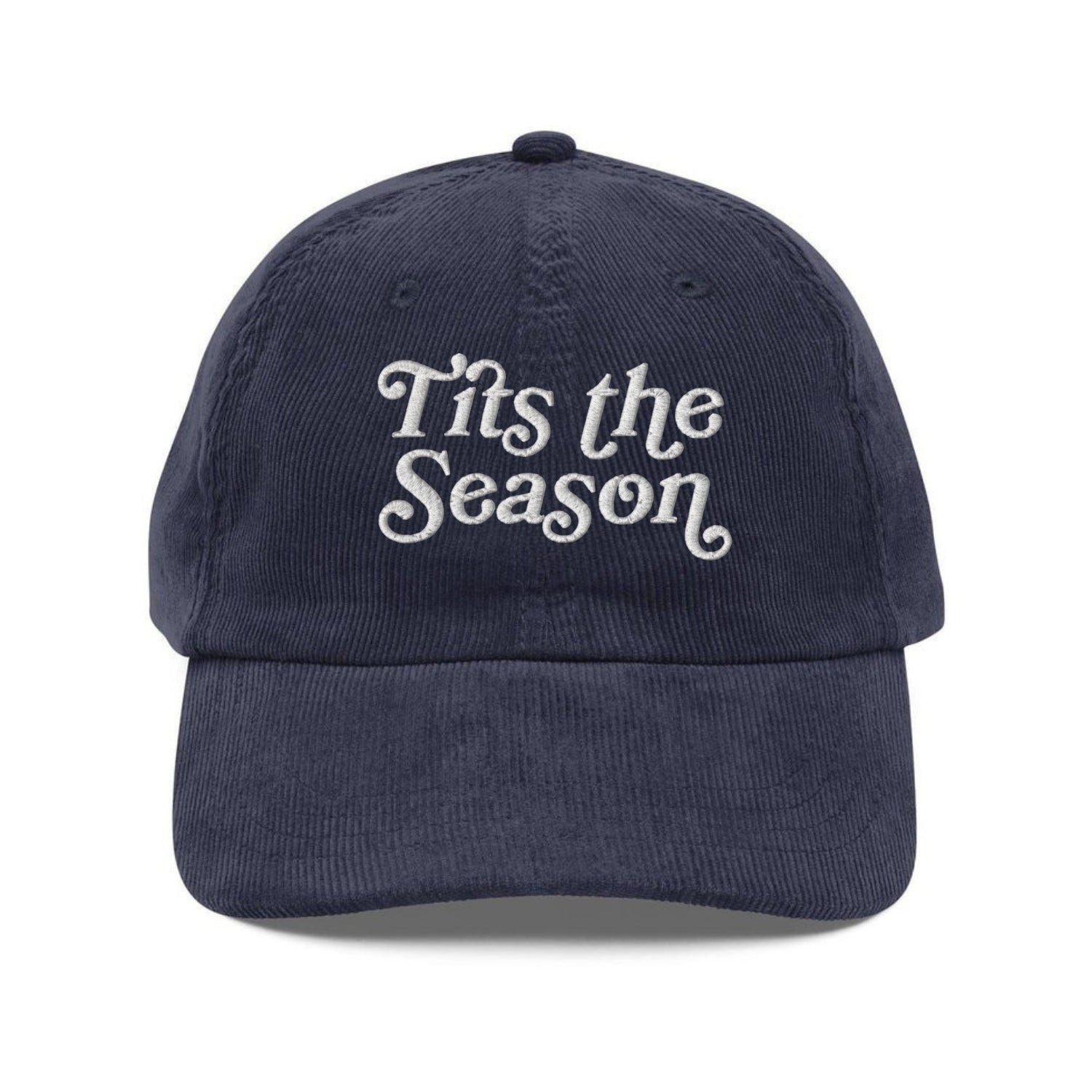 Custom Embroidered 'tits The Season' Hat