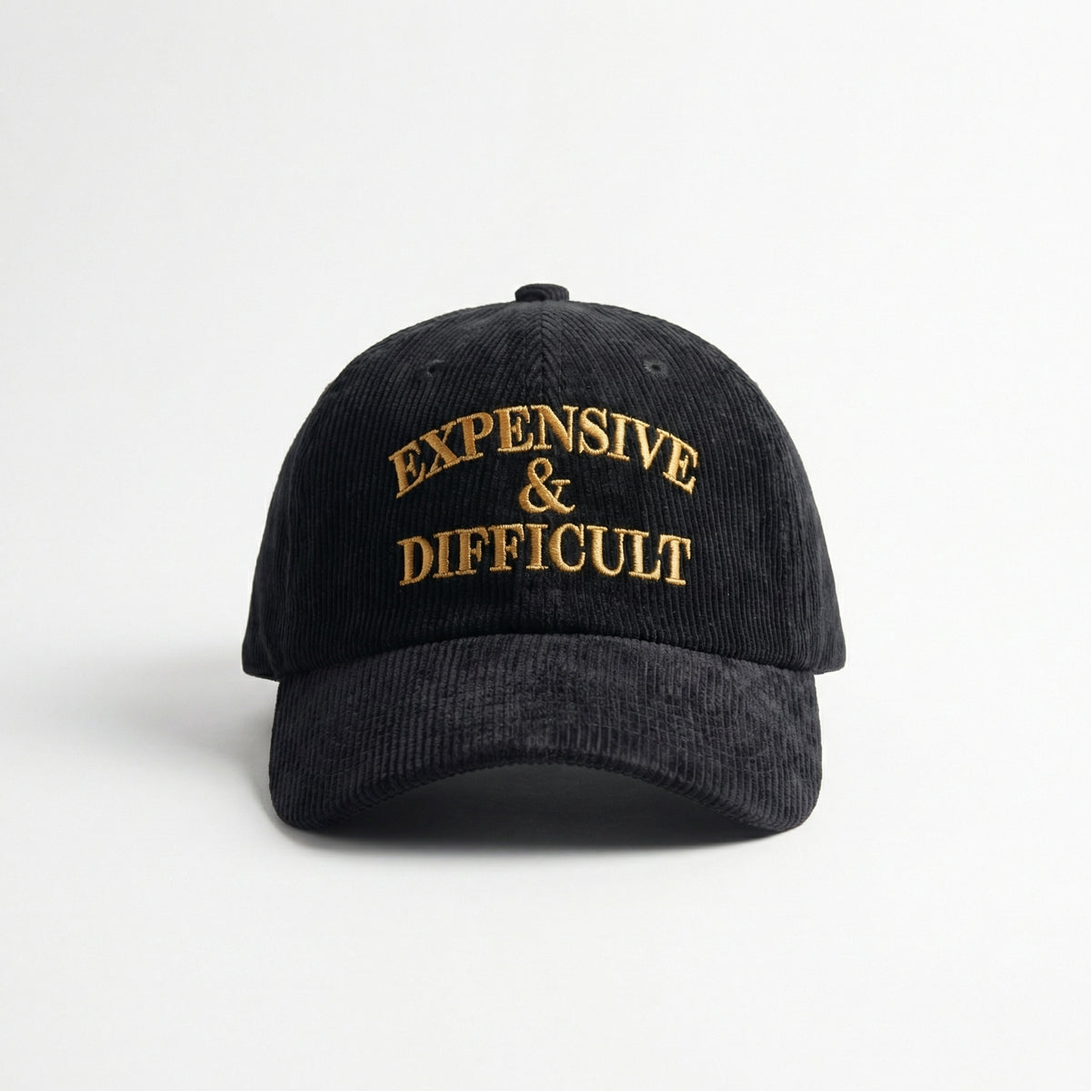 Custom Expensive & Difficult Embroidered Hat – Funny Sarcastic Dad Cap