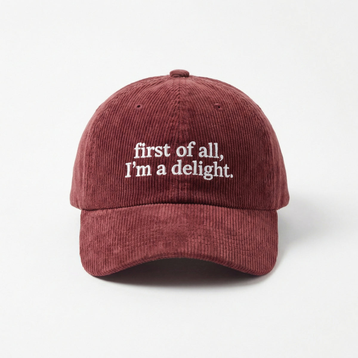 Custom First of All I’m a Delight Embroidered Hat – Funny Quote Dad Cap