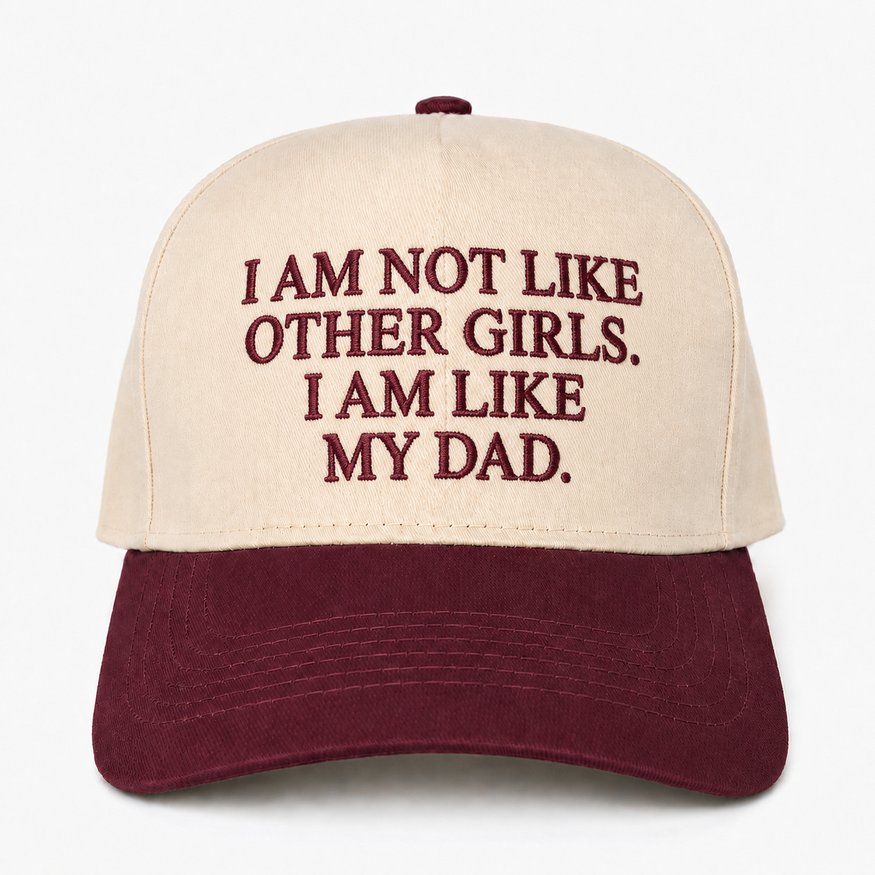 Funny Dad Quote Snapback Hat – I Am Not Like Other Girls Embroidered Cap