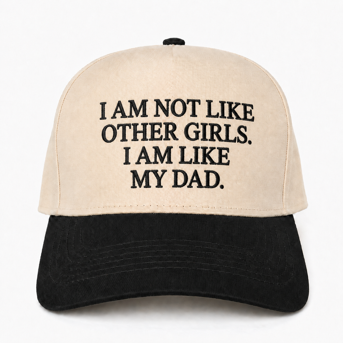 Funny Dad Quote Snapback Hat – I Am Not Like Other Girls Embroidered Cap