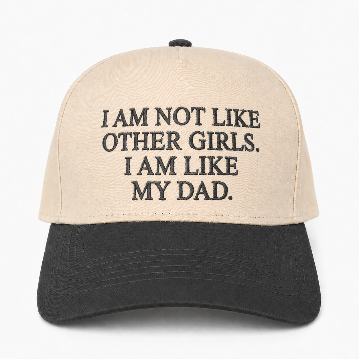 Funny Dad Quote Snapback Hat – I Am Not Like Other Girls Embroidered Cap