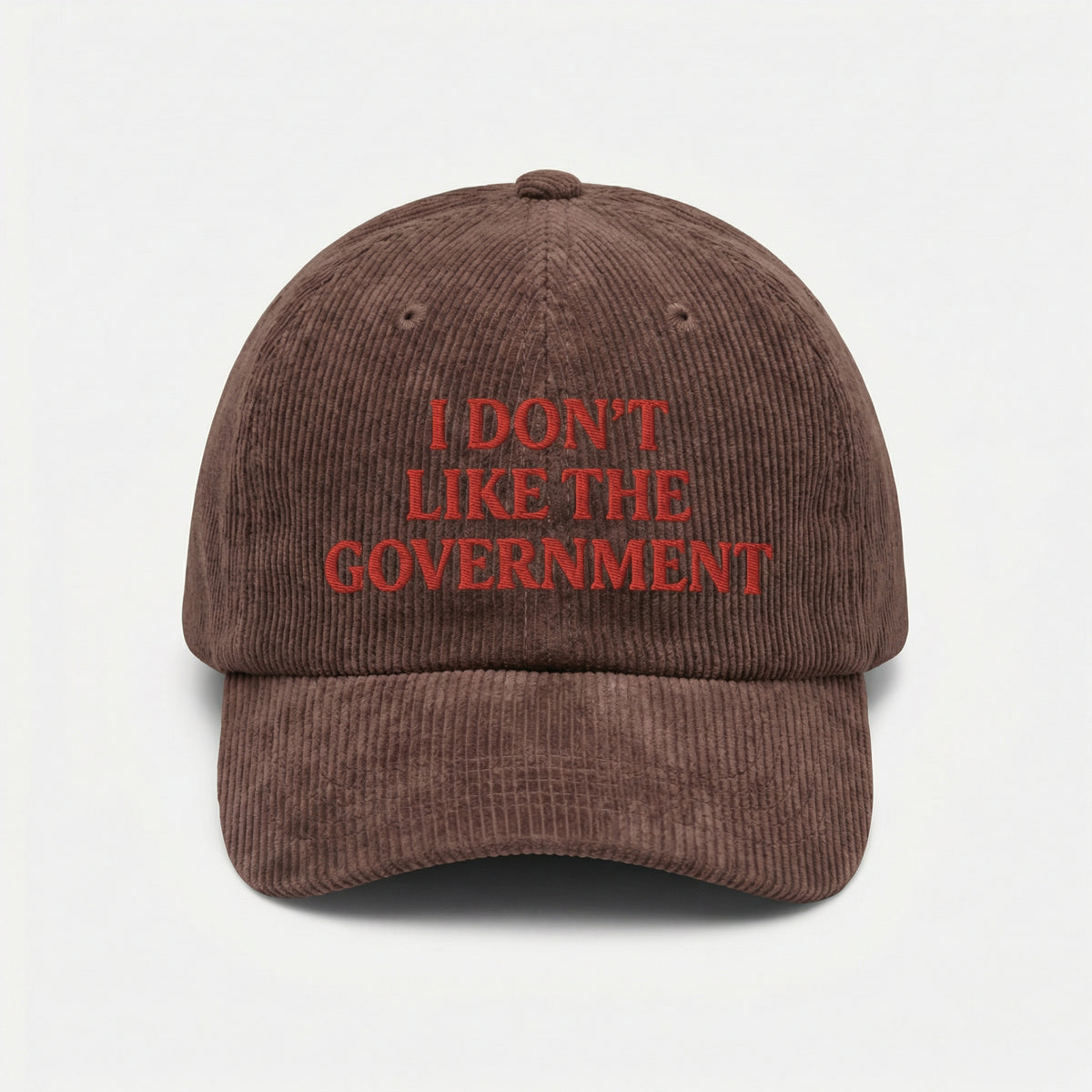 Custom I Don’t Like Authority Embroidered Hat – Funny Statement Dad Cap