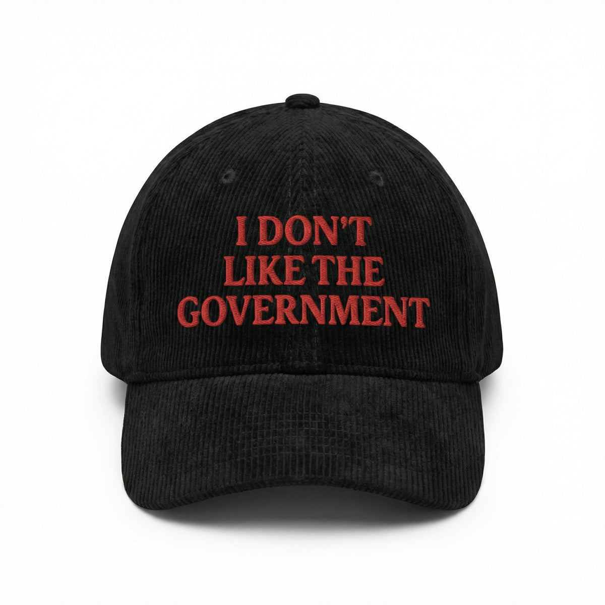 Custom I Don’t Like Authority Embroidered Hat – Funny Statement Dad Cap