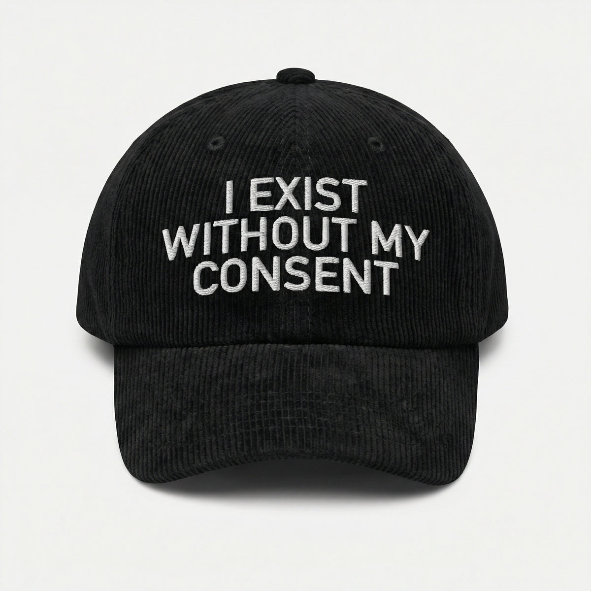 Custom I Exist Without My Consent Embroidered Dad Hat – Funny Meme Cap