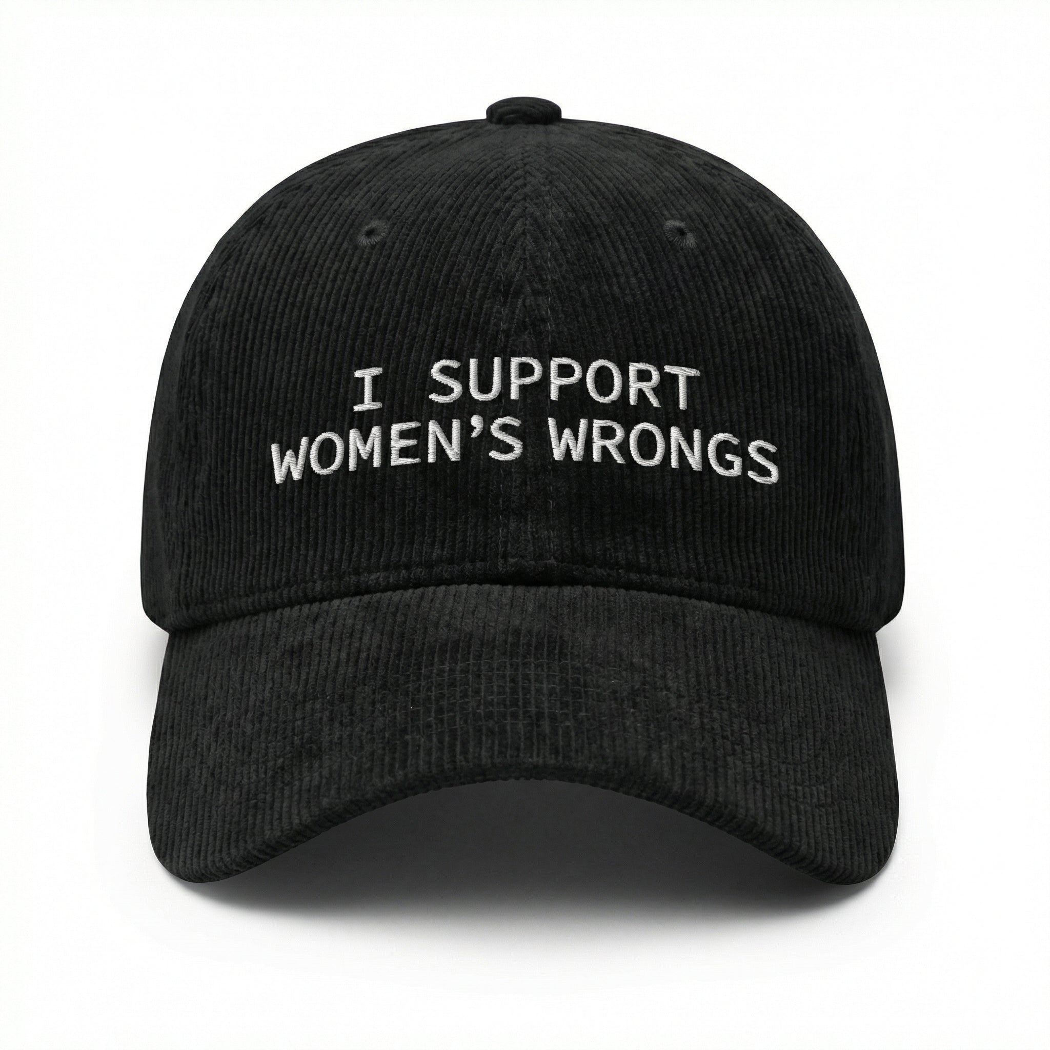 Custom I Support Women’s Wrongs Embroidered Hat – Funny Meme Dad Cap