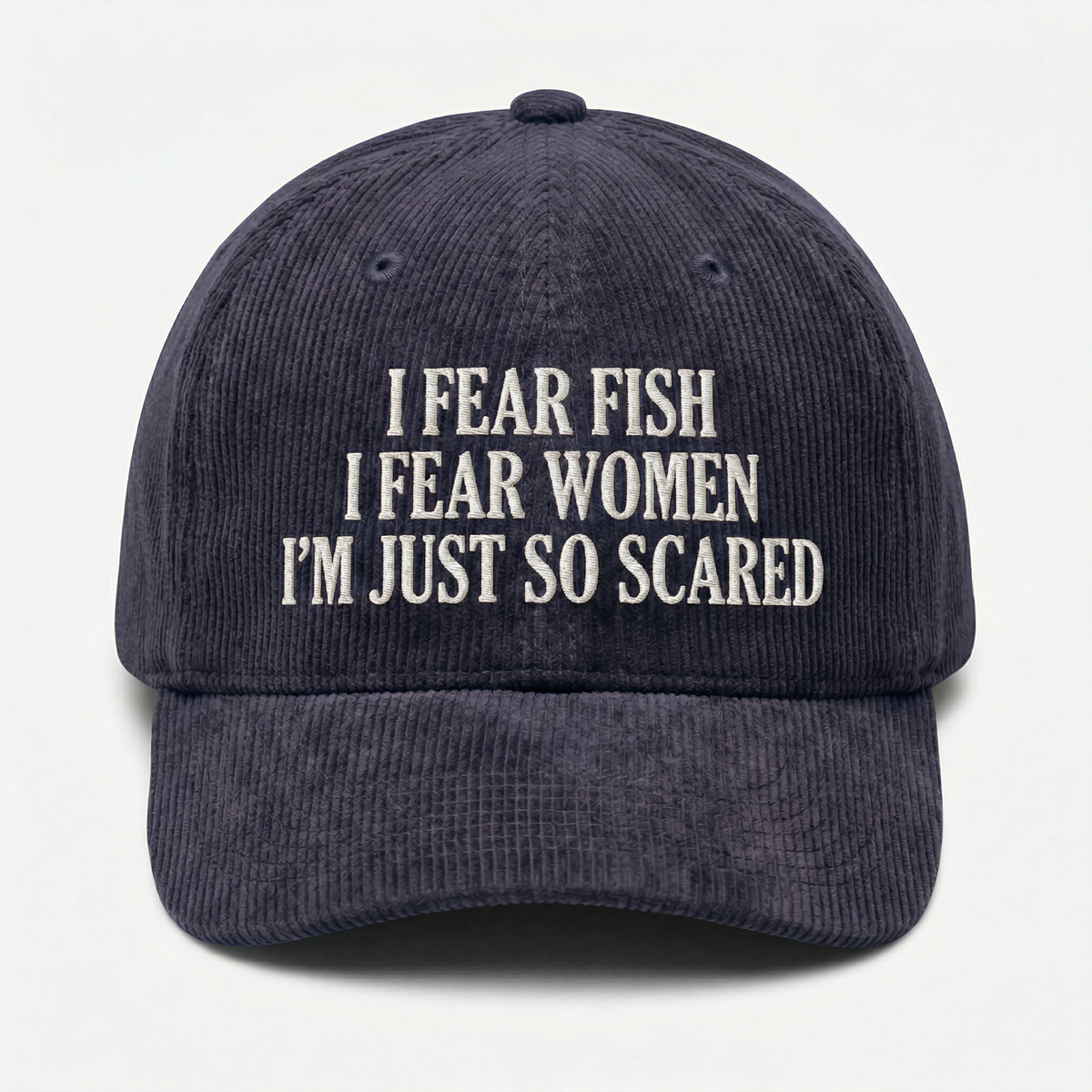 Custom I’m Just So Scared Embroidered Dad Hat – Funny Meme Cap