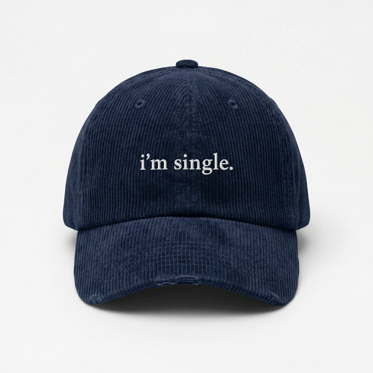 Custom I'm Single Embroidered Hat – Adjustable Vintage Dad Cap