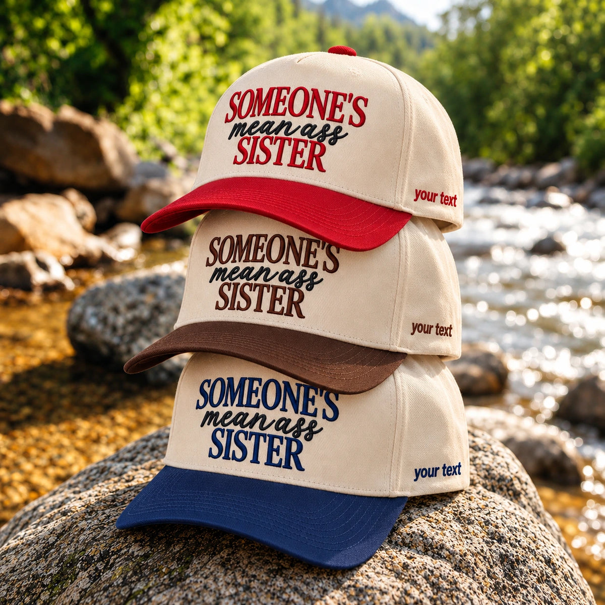 Someone’s Mean Ass Sister Hat, Sibling Humor Snapback