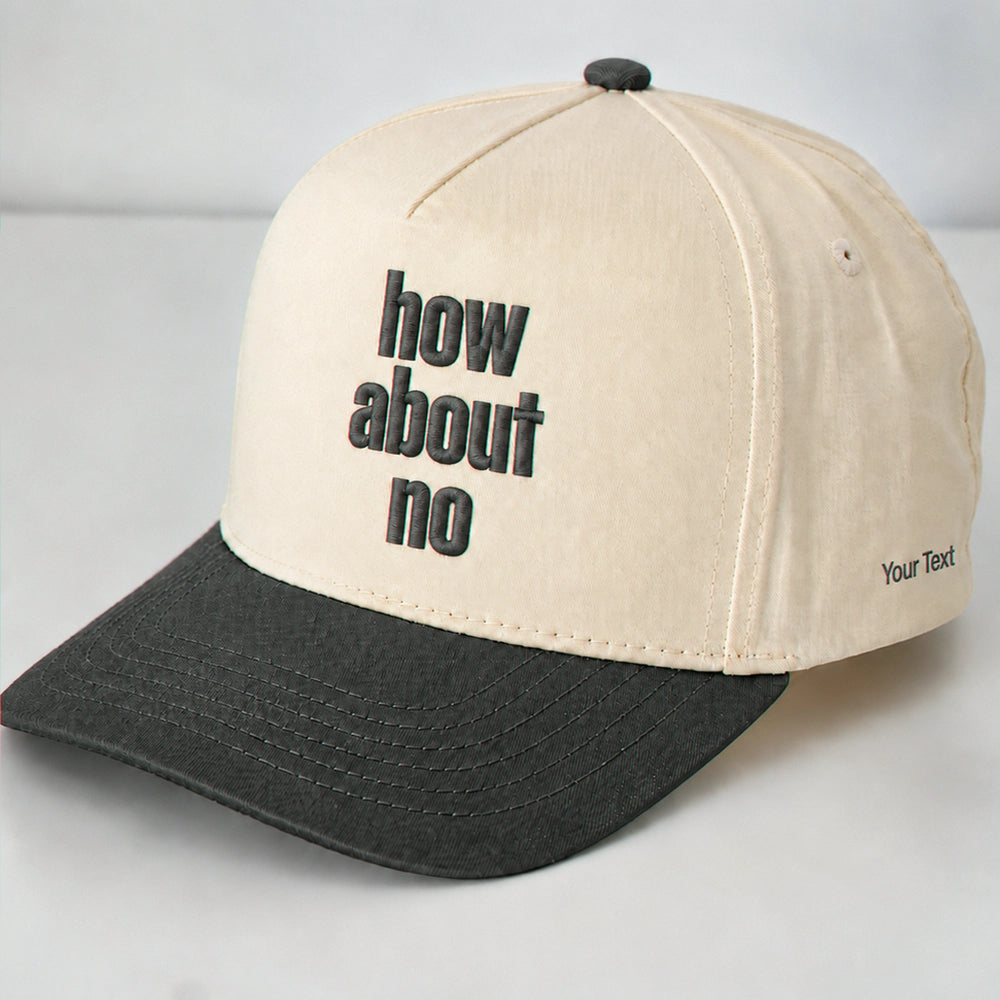 How About No Hat, Sassy Attitude Embroidered Snapback