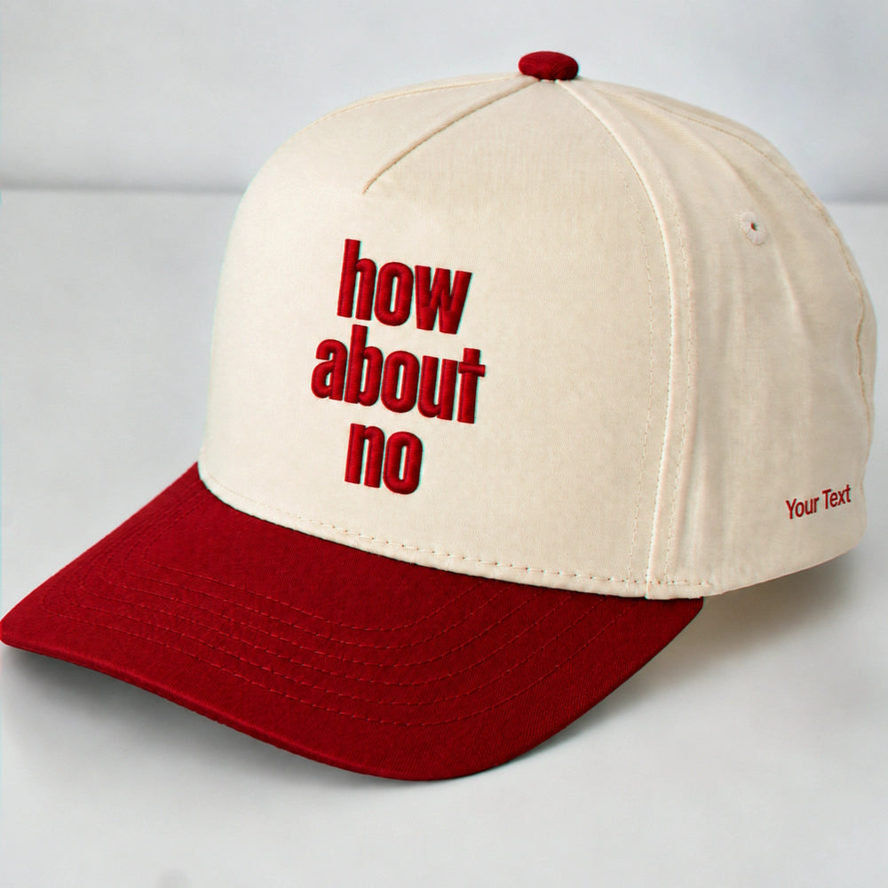 How About No Hat, Sassy Attitude Embroidered Snapback