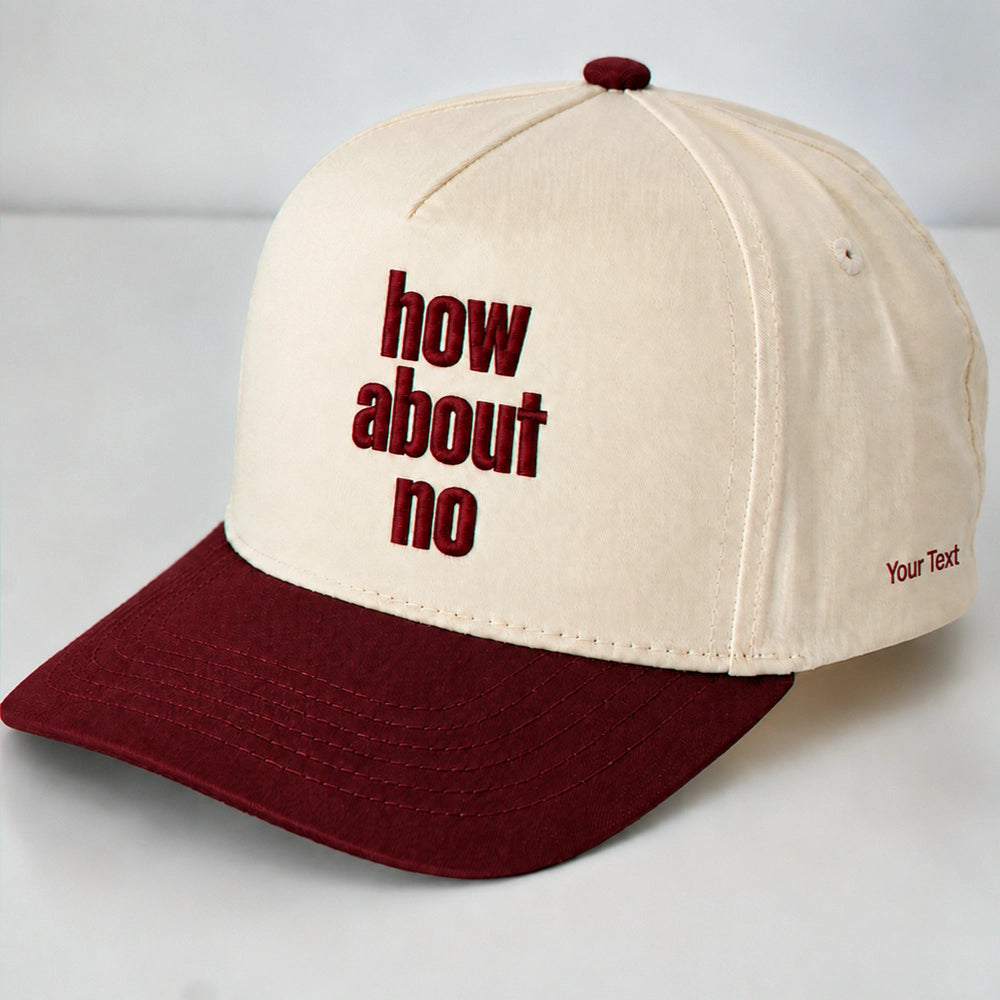 How About No Hat, Sassy Attitude Embroidered Snapback